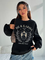 Comfortable Women's Hoodless Sweatshirt- Me & Karma Print