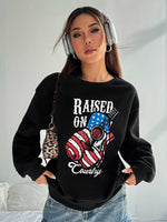 Cute Women's Hoodless Sweatshirt- Raised on Country Music Print