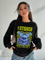 Cool Women's Hoodless Sweatshirt- The Stoner Print