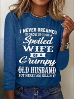 Funny Women's Printed Long Sleeve- Spoiled Wife Print, Blue